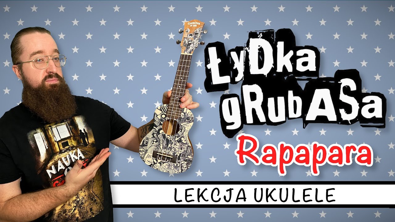 ŁYDKA GRUBASA - Rapapara ♬ LEKCJA UKULELE ♬ [SUPER ŁATWE]