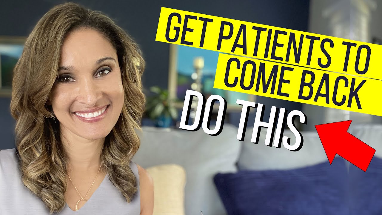 Teaching Your Dental Staff How to Get Your Patients to Come Back