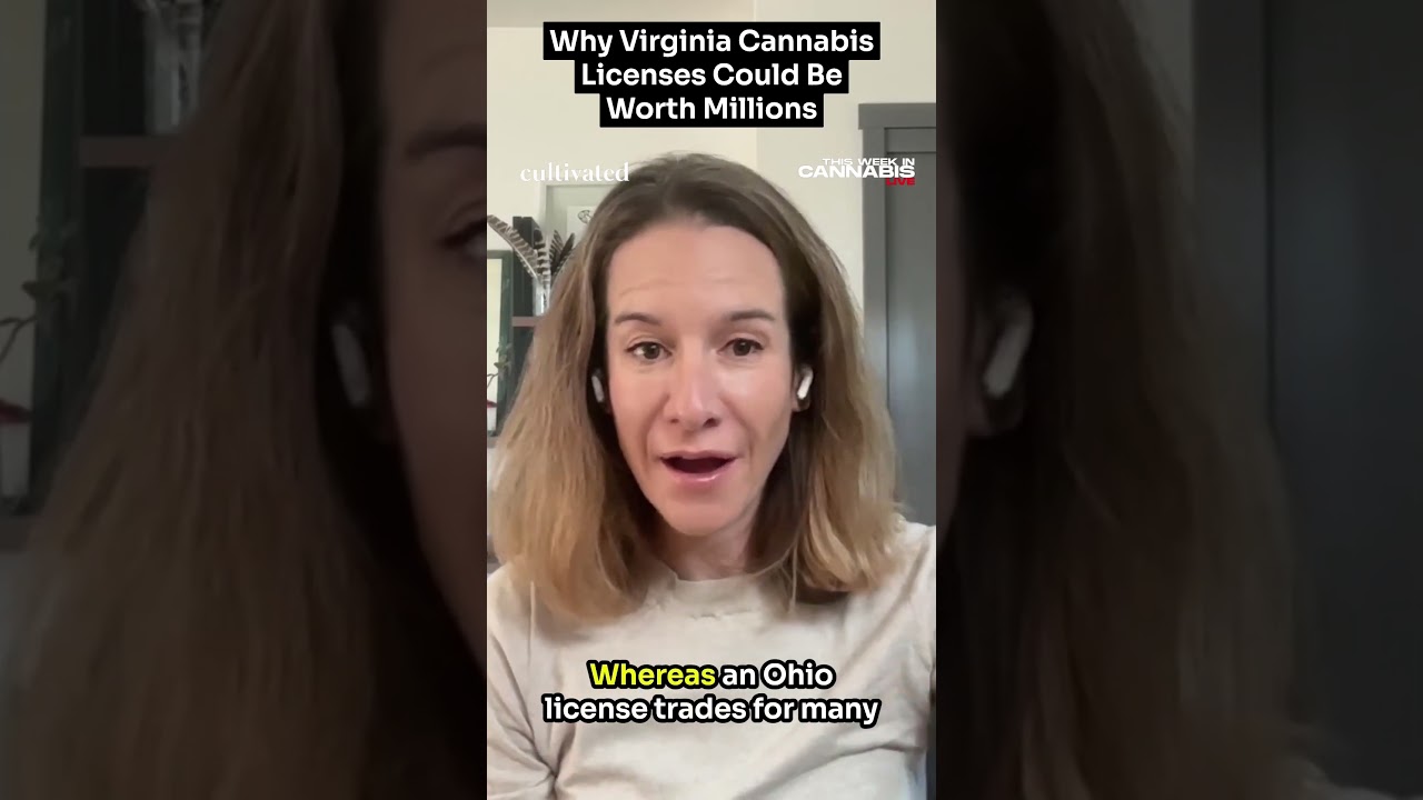 Why Virginia cannabis licenses could be worth millions | AnnaRae Grabstein