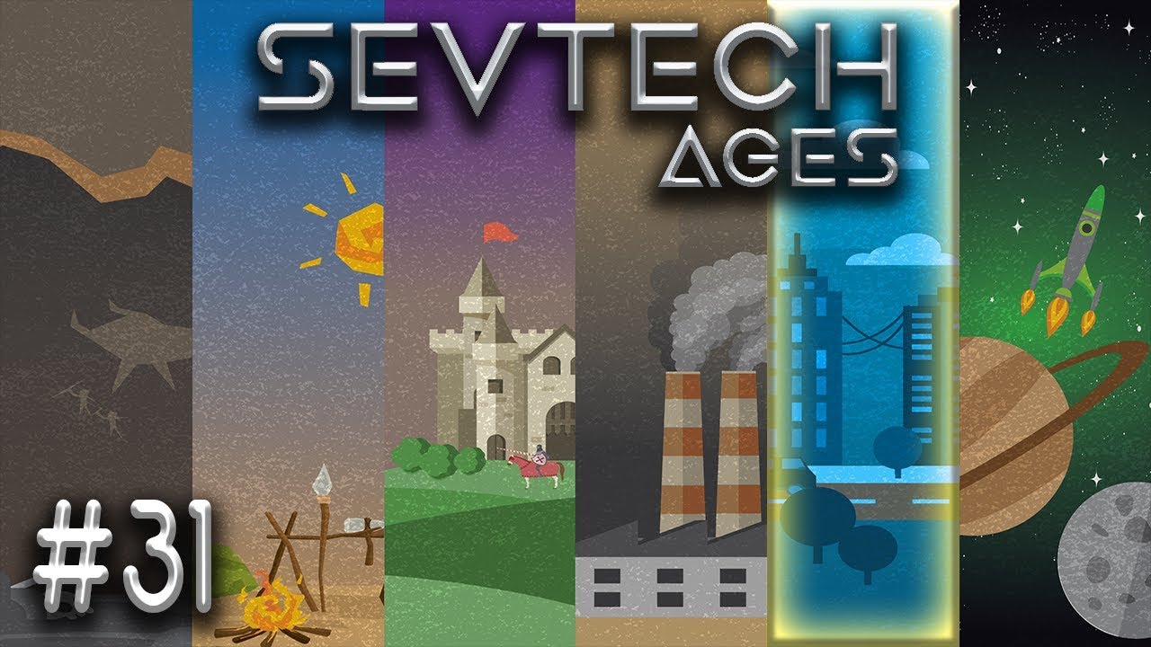 NASA WORKBENCH - SevTech Ages #31!