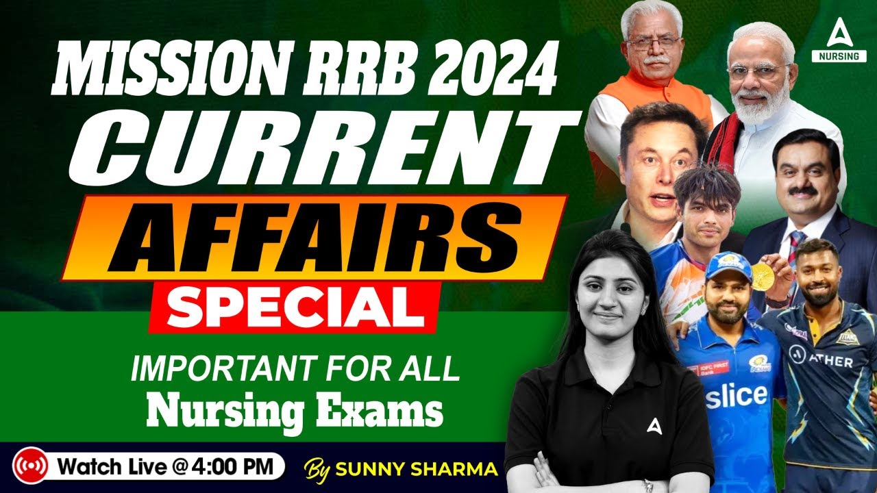 RRB 2024 Current Affairs for All Nursing Exams | by Sunny Sharma