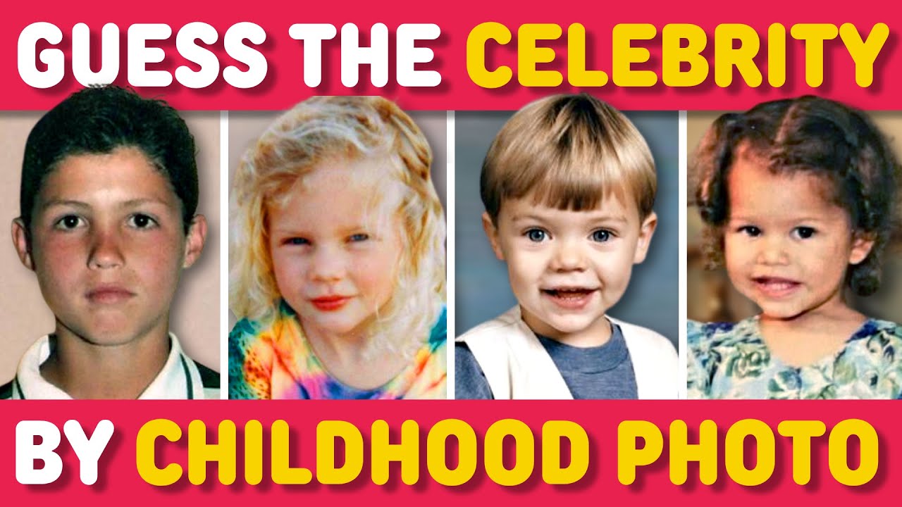 GUESS THE CELEBRITY BY THE CHILDHOOD PICTURE 📸 | Celebrity Quiz