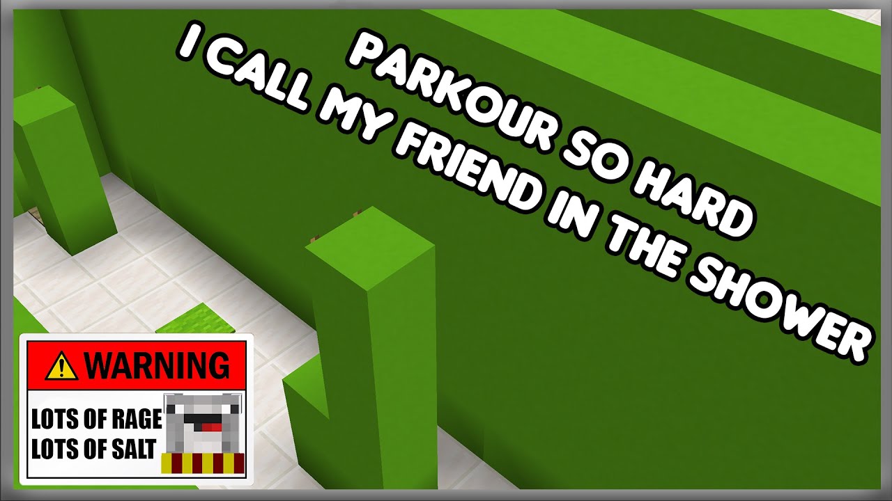 Parkour So Hard I Call My Friend In The Shower