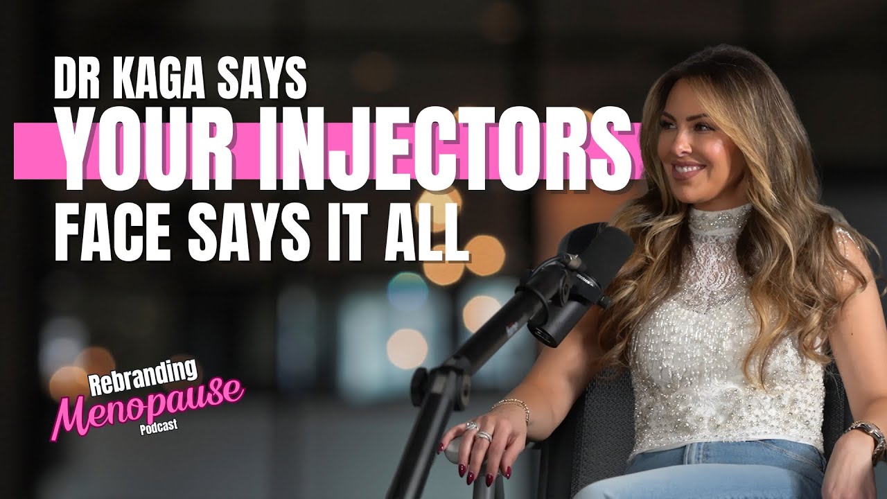 Exploring Anti-Aging Procedures? Look at Your Injector’s Face - With Dr Mai Kaga
