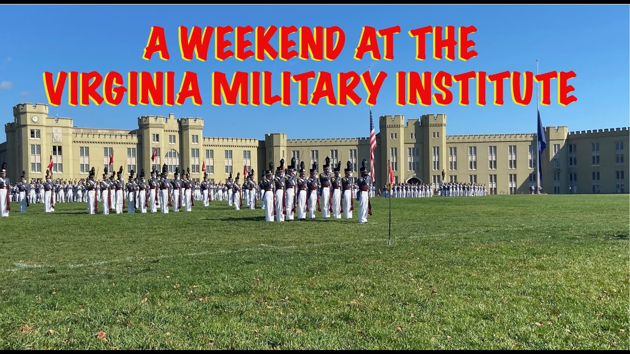 A Weekend at the Virginia Military Institute