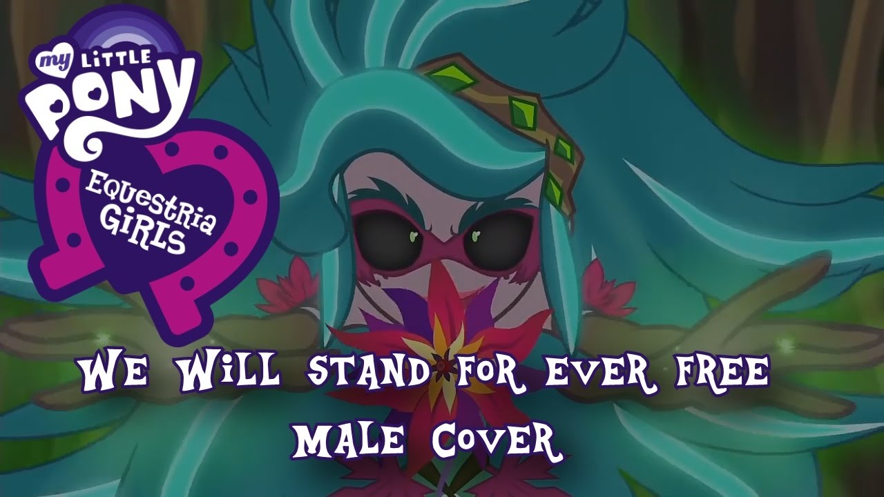 ⌠Hr.Chulio⌡ We will stand for Everfree - [Male Cover]