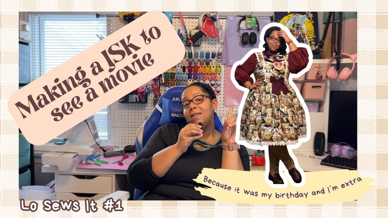 I made a Lolita dress to to see Paddington Bear (Lolita Sewing Vlog 1)