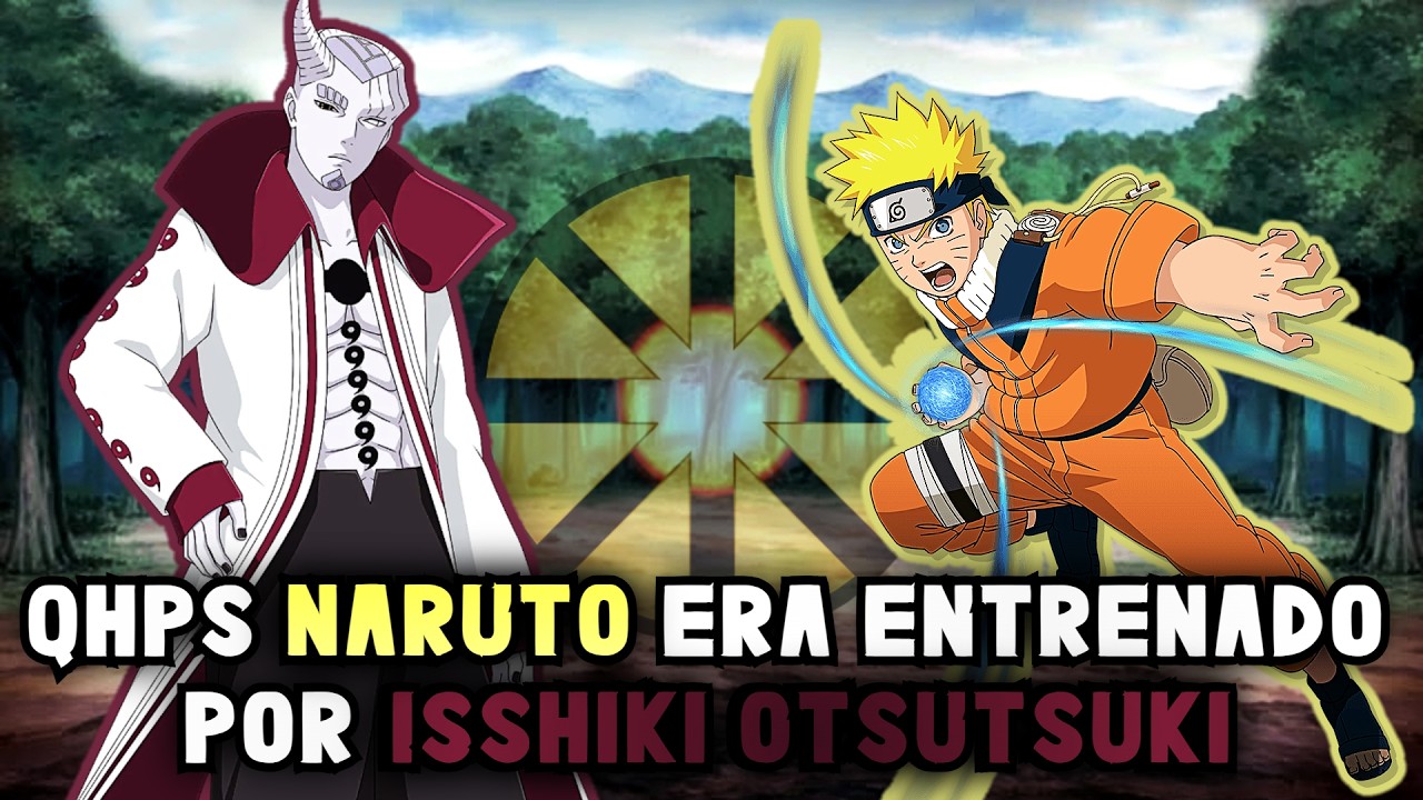 Qhps Naruto era entrenado por Isshiki Otsutsuki Prologo