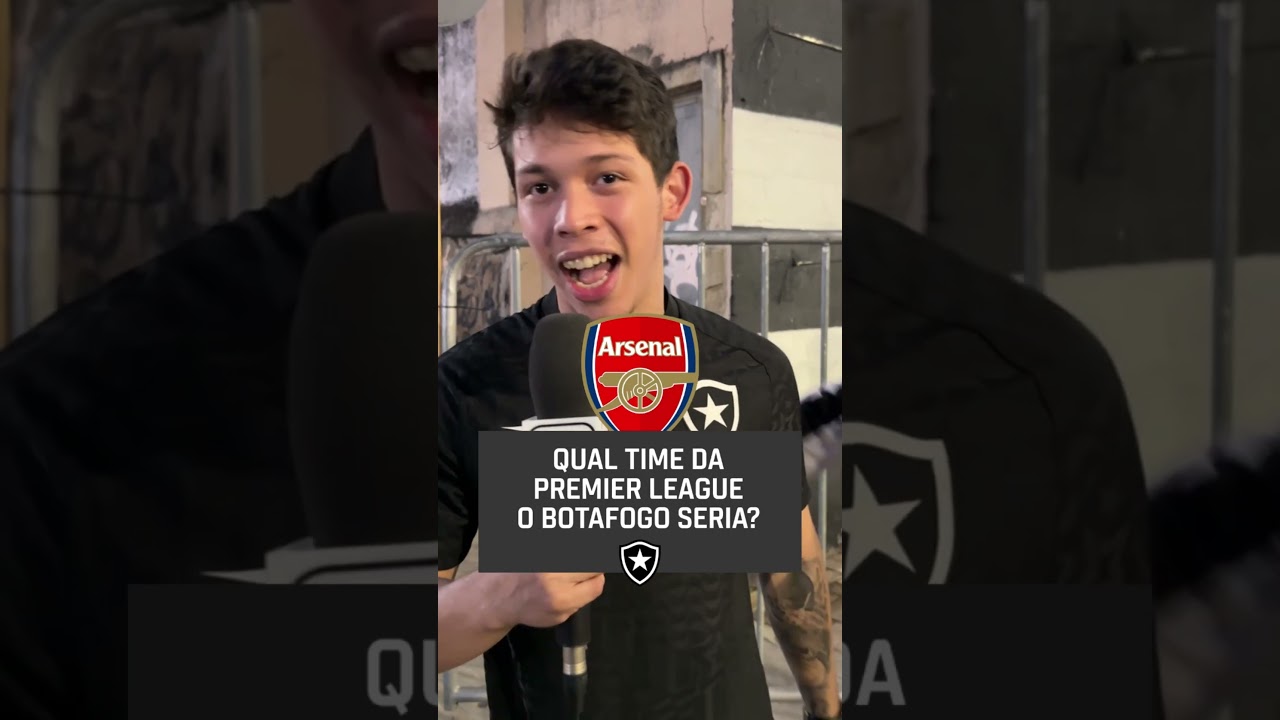 QUAL TIME DA PREMIER LEAGUE O BOTAFOGO SERIA? 🤔 #shorts