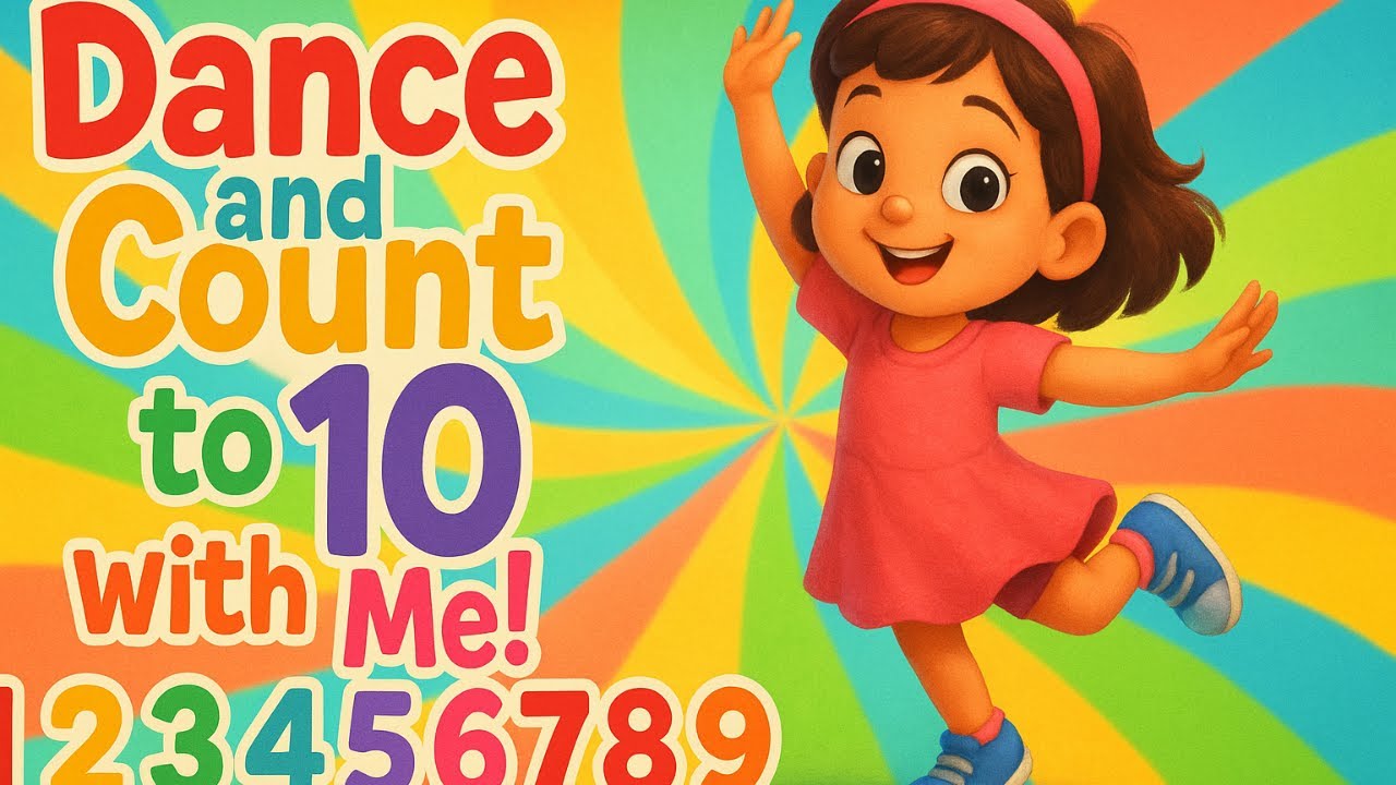 Dance and count to 10 with Me!