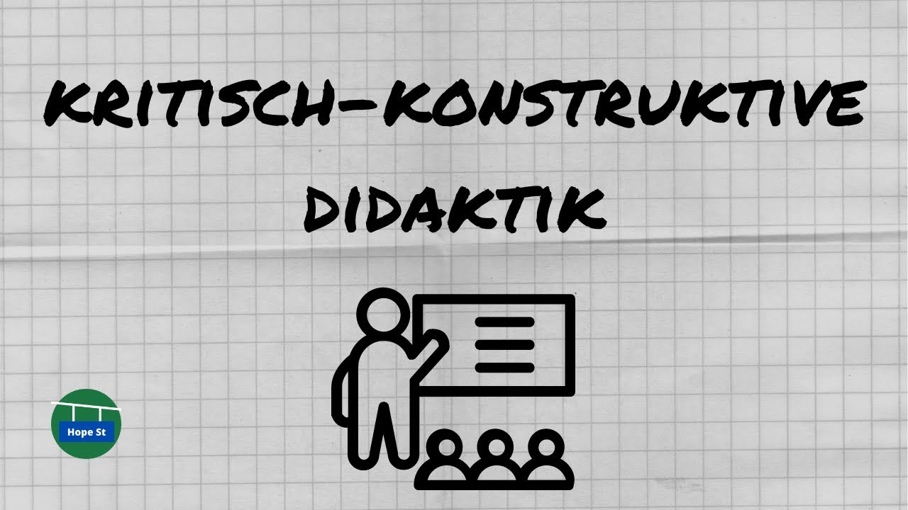 Kritisch-Konstruktive Didaktik | Klafki | EWS-Examen | Schulp&auml;dagogik | Bayern |&nbsp;einfach erkl&auml;rt!
