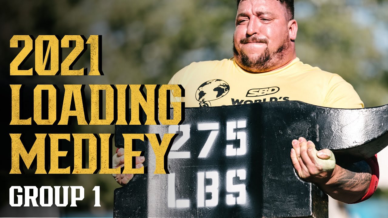 Loading Medley | 2021 World's Strongest Man | Group One