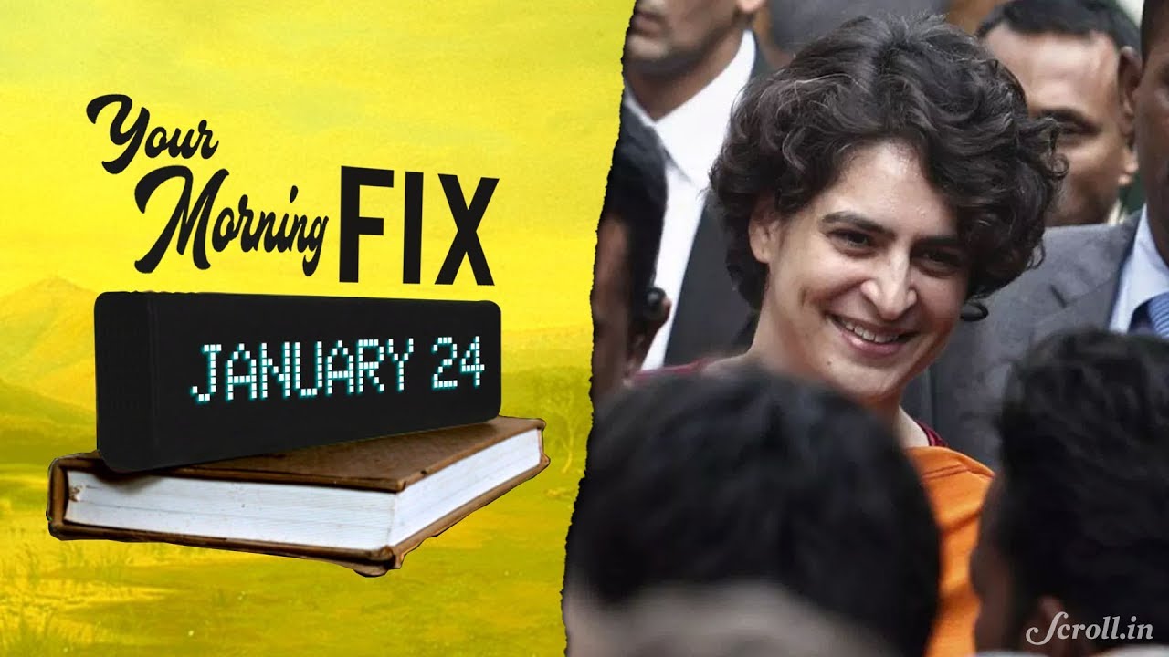 Your Morning Fix: Priyanka Gandhi enters active politics. ‘Shows Rahul has failed’, says BJP