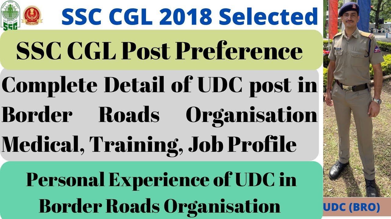 SSC cgl Post Preference| UDC in Border Roads Organisation Job profile Training , Medical details