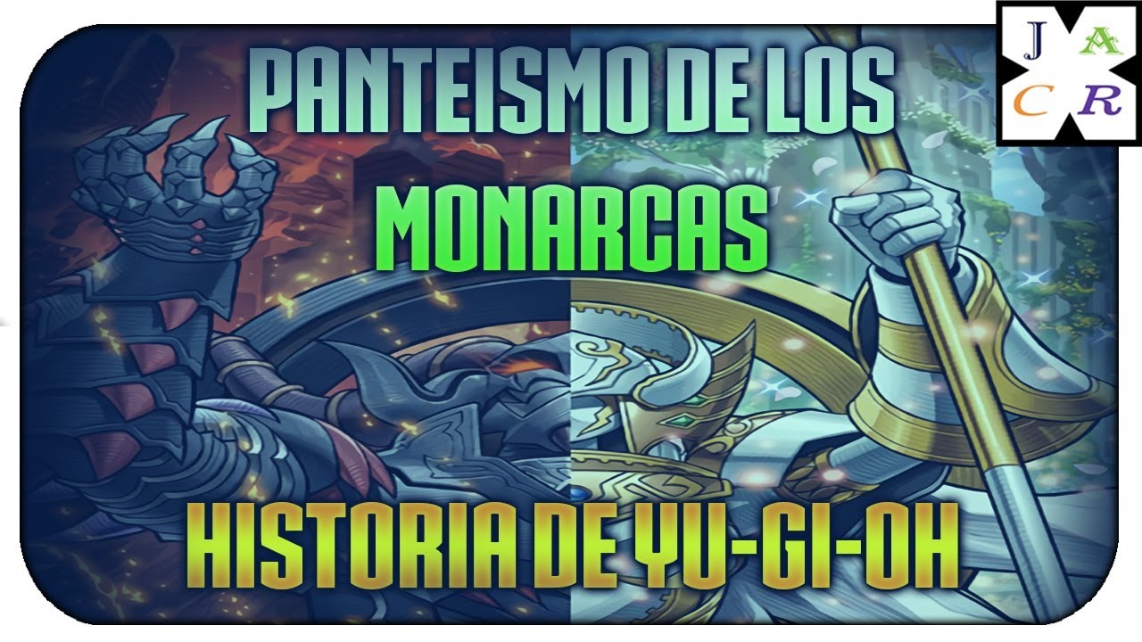 Panteismo de los Monarcas - Historia de Yu-gi-oh