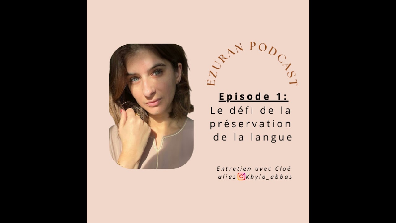 Episode 1 : Le défi de la préservation de la langue
