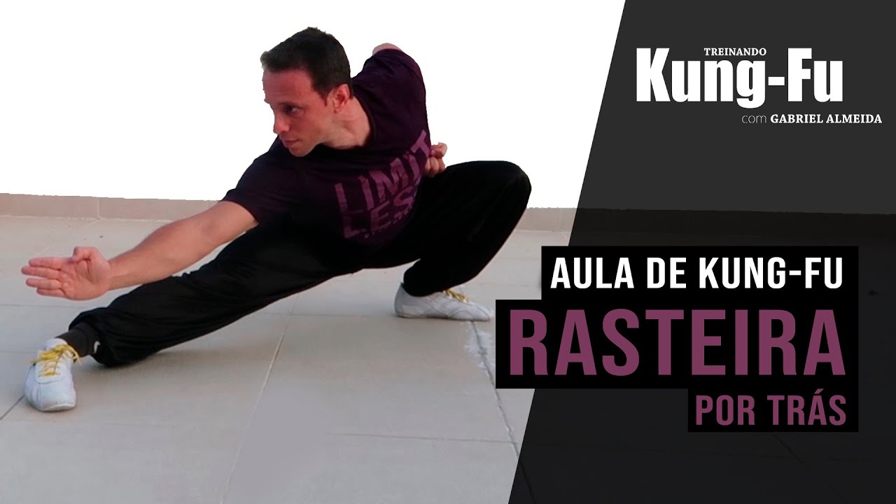 AULA DE KUNG-FU | RASTEIRA POR TRÁS  NA BASE DA SERPENTE 