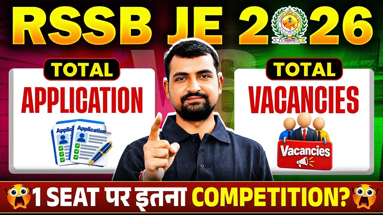 RSSB JE Total Form fill UP 2026😱 | RSSB JE Per Seat Competition? | Selection कितना Tough?