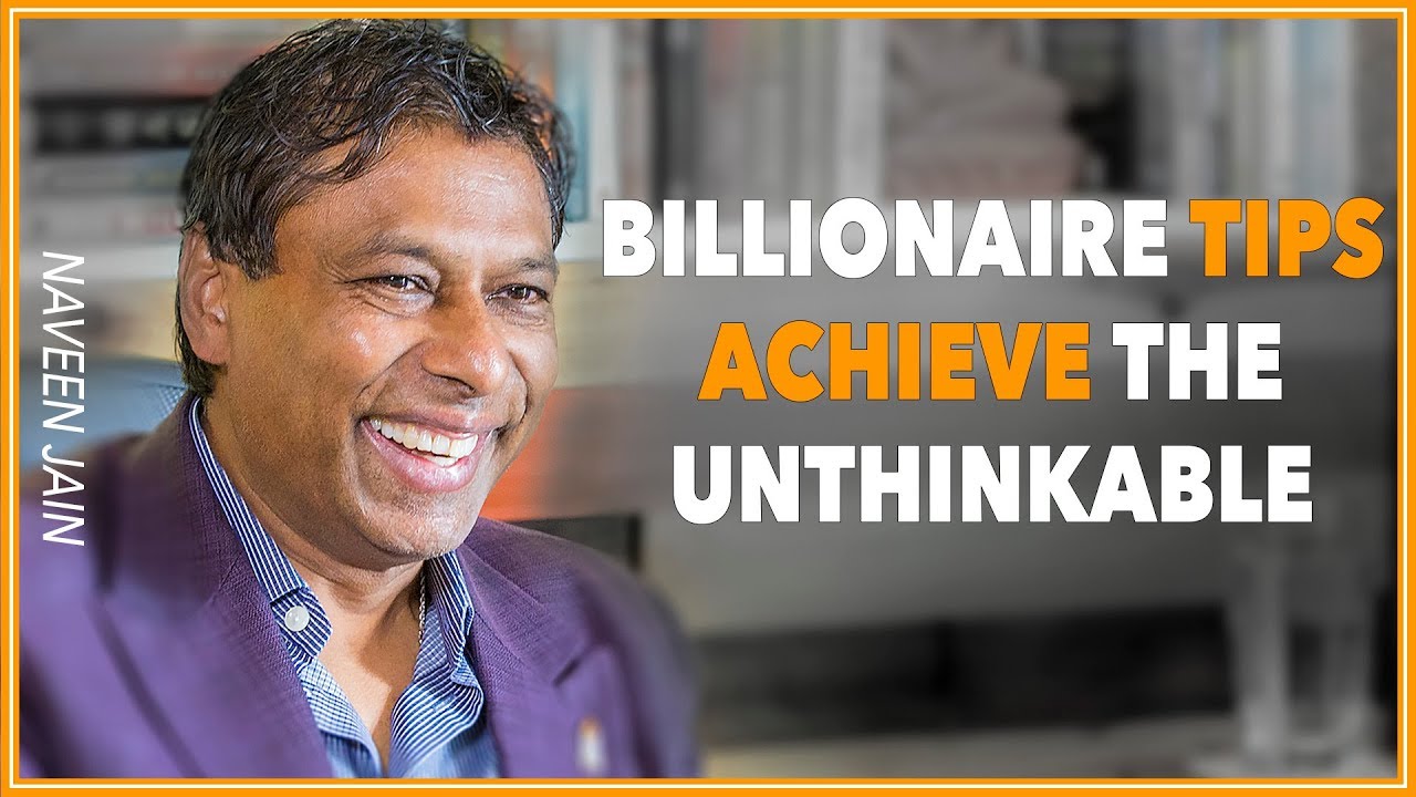 Achieve The Unthinkable with Naveen Jain and Lewis Howes