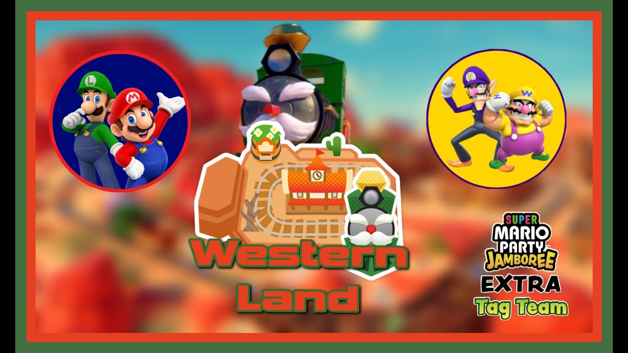 Super Mario Party JAMBOREE (EXTRA) - Western Land (Tag Team) 
