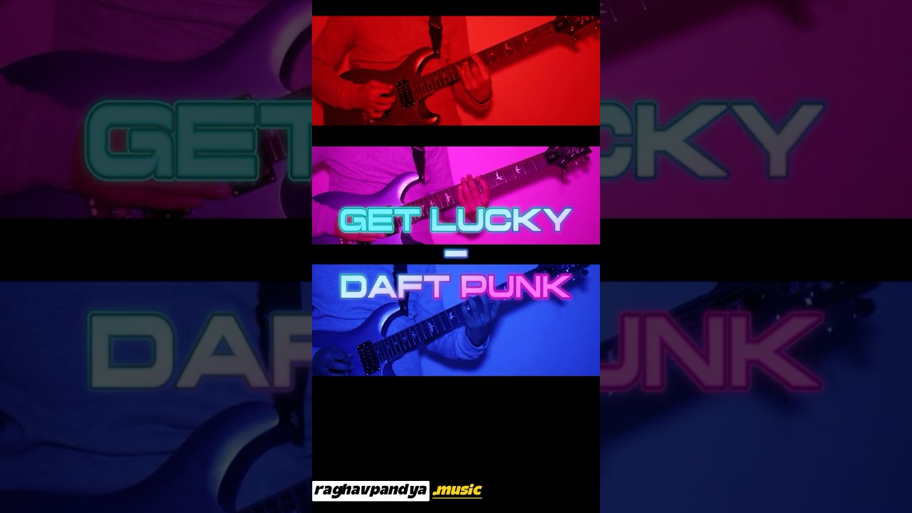 Get Lucky Cover Daft Punk 