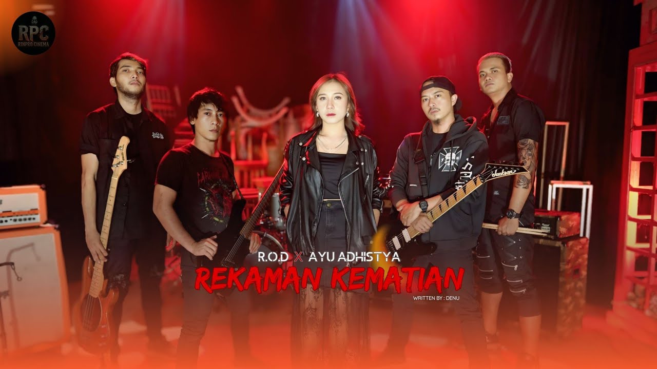 R.O.D x AYU ADHISTYA -  REKAMAN KEMATIAN ( OFFICIAL MUSIC VIDEO )