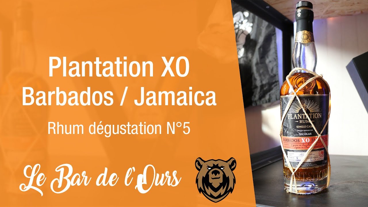 Plantation Barbados XO Jamaica - Rhum dégustation N°5
