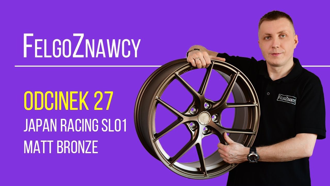 FelgoZnawcy #27 - Felgi Japan Racing Model SL01🛞  Matt Bronze 🟤