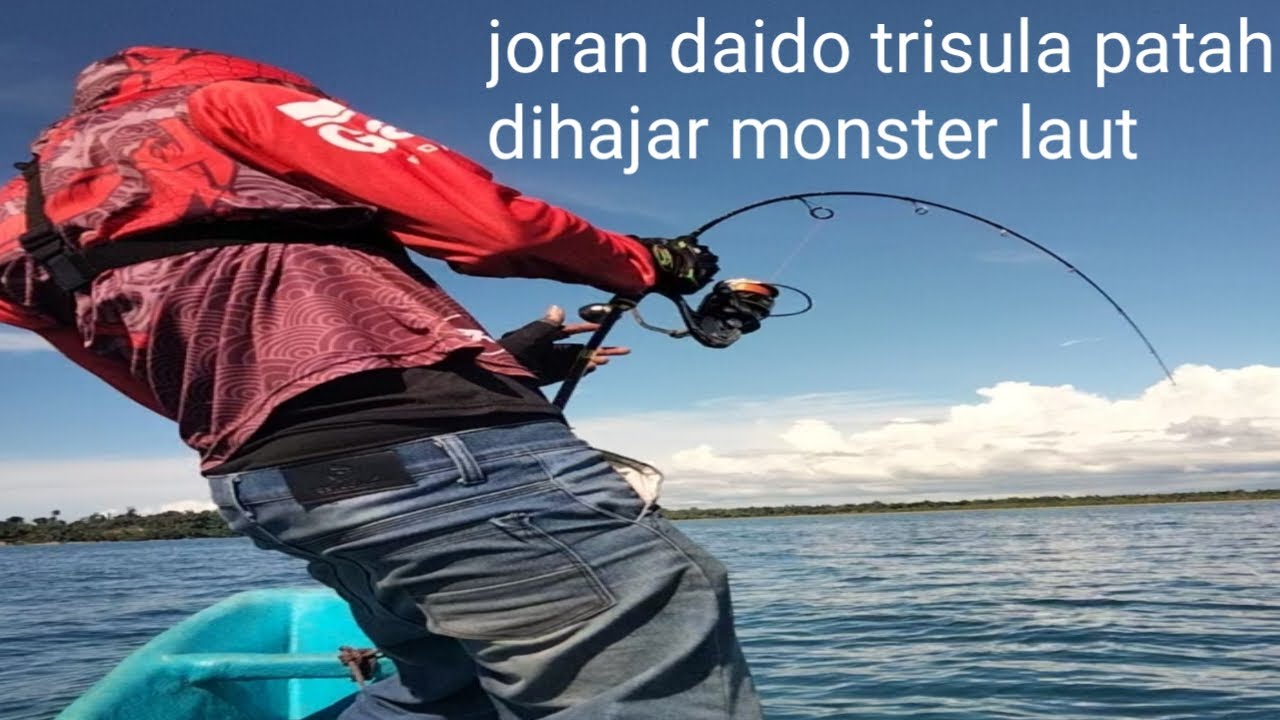 daido trisula patah dihajar monster laut