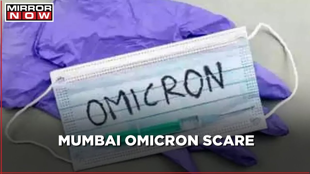 Mumbai Omicron Tally Reaches To 18, Civic Body Asks To Avoid Crowding During Christmas & New Year