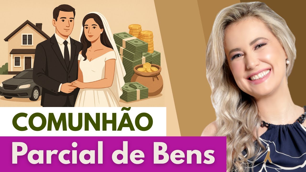 COMUNHÃO PARCIAL DE BENS - Tudo que você DEVE saber (ANTES de casar) | Casamento ou União Estável