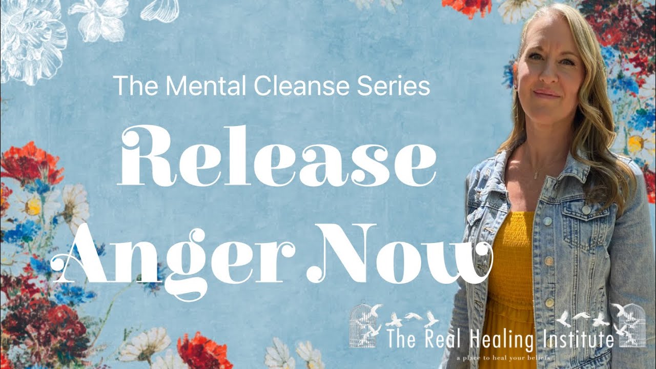 Hypnosis- Release Anger - Mental Cleanse Series(part-2)| The Real Healing Institute