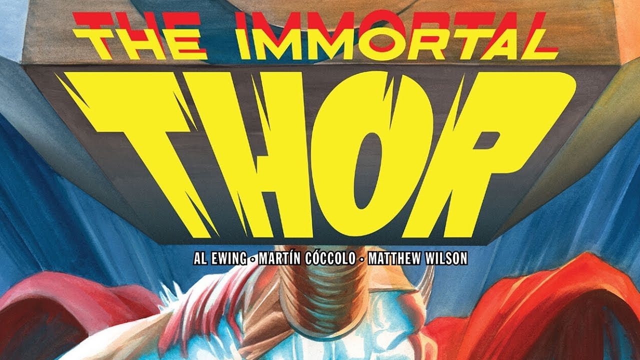 The Immortal Thor|AL Ewing . Martin coccolo . Matthew Wilson .