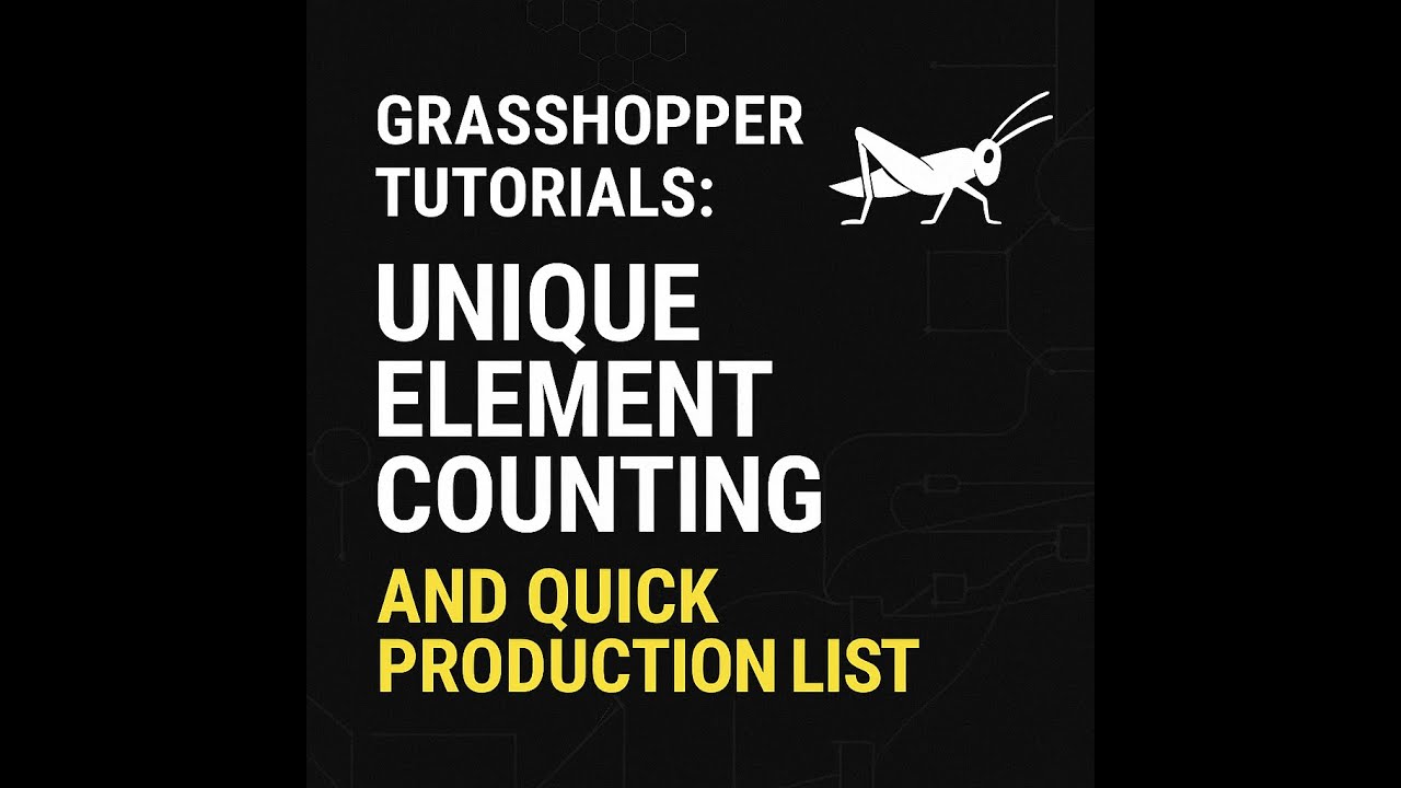 Grasshopper tutorials; Unique element counting and quick generation list (Tutorial video)