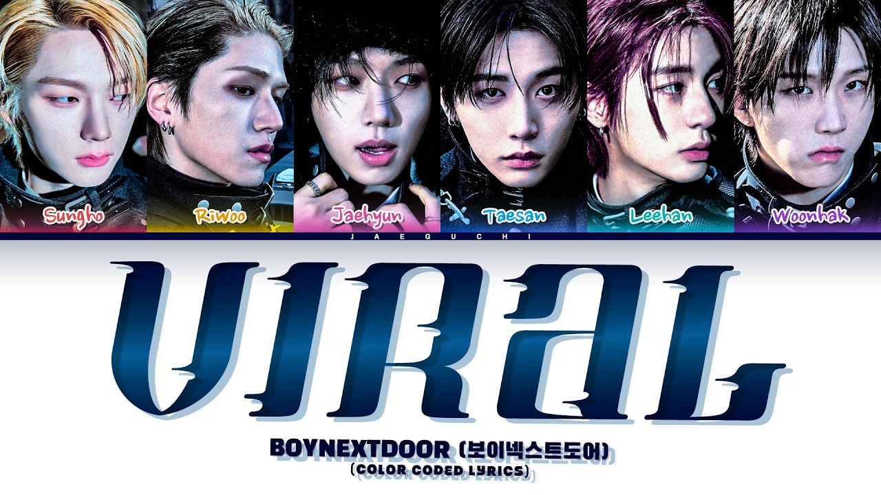 BOYNEXTDOOR (보이넥스트도어) 'VIRAL' (Color Coded Lyrics)