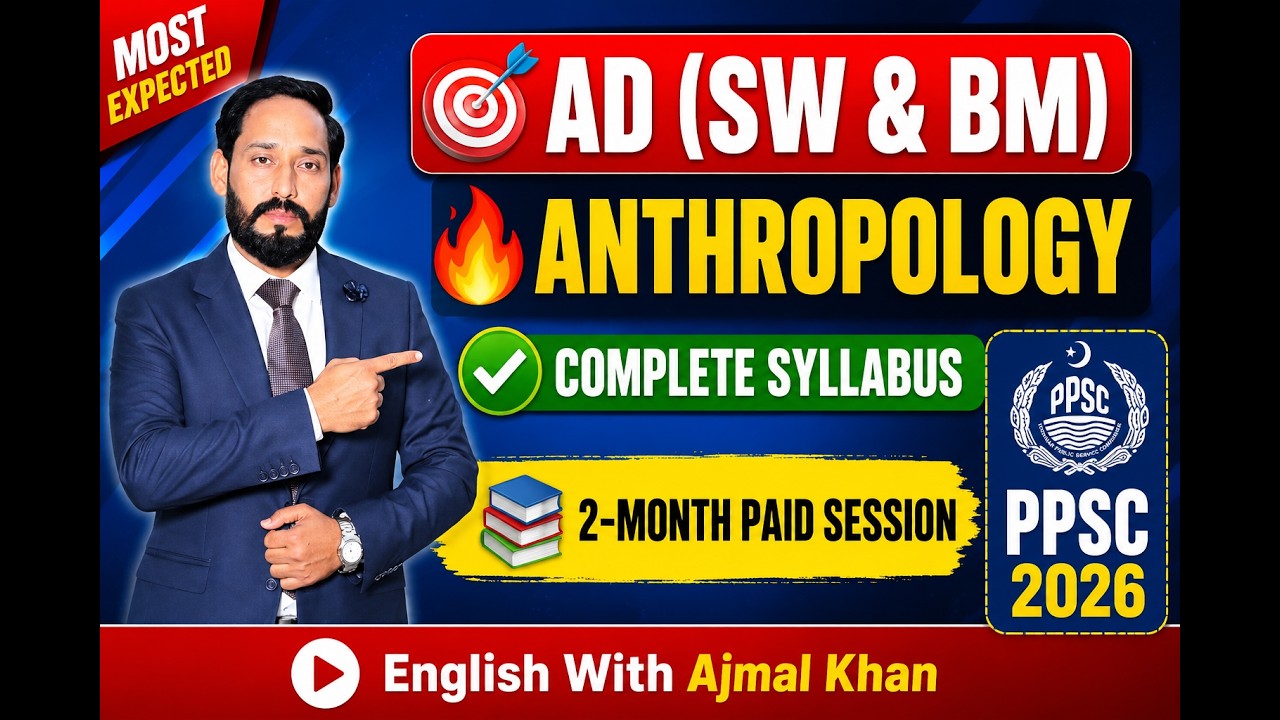 Assistant Director Social Welfare & Bait ul Mal | Anthropology Complete Prep Strategy | PPSC 2026