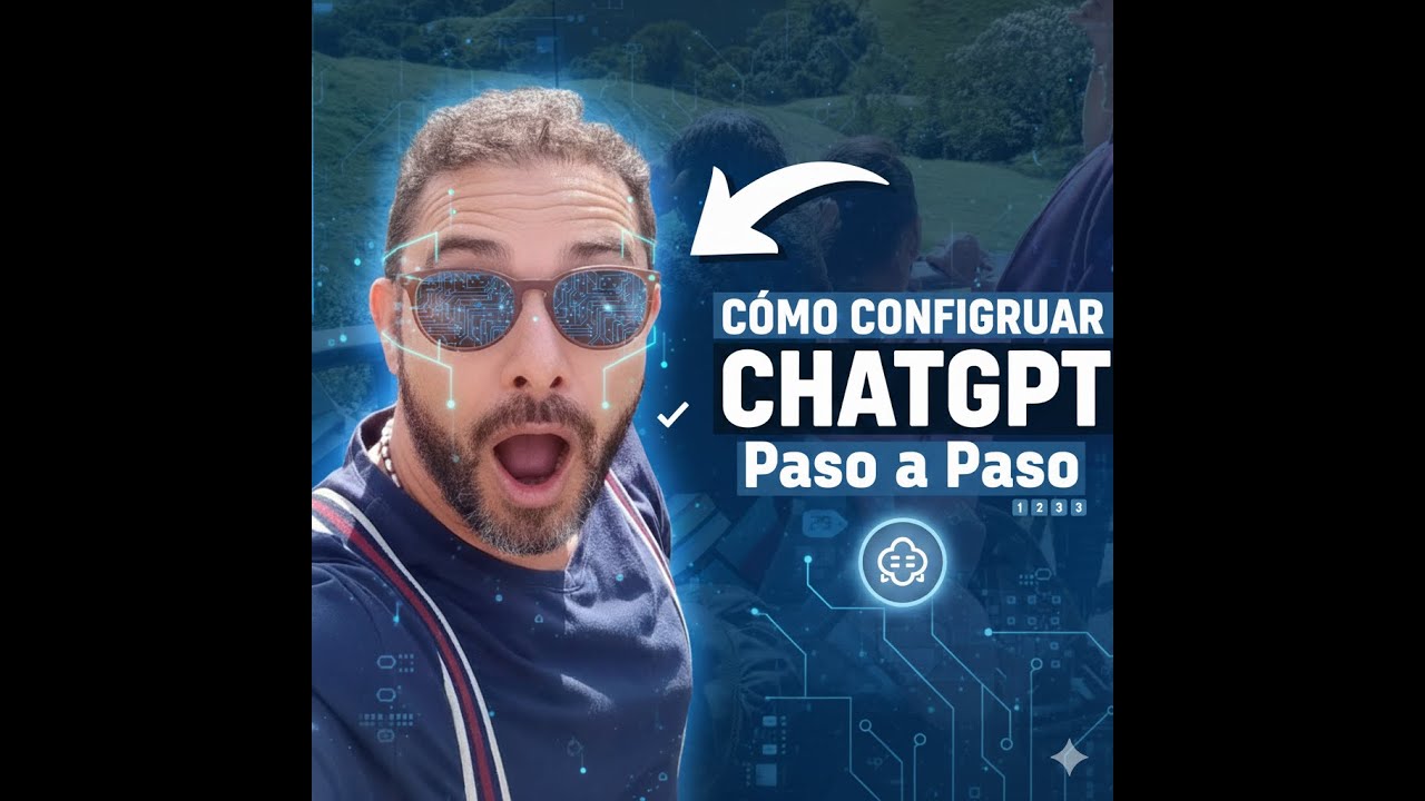 Cómo Configurar ChatGPT Paso a Paso | Guía Completa para Principiantes 2025