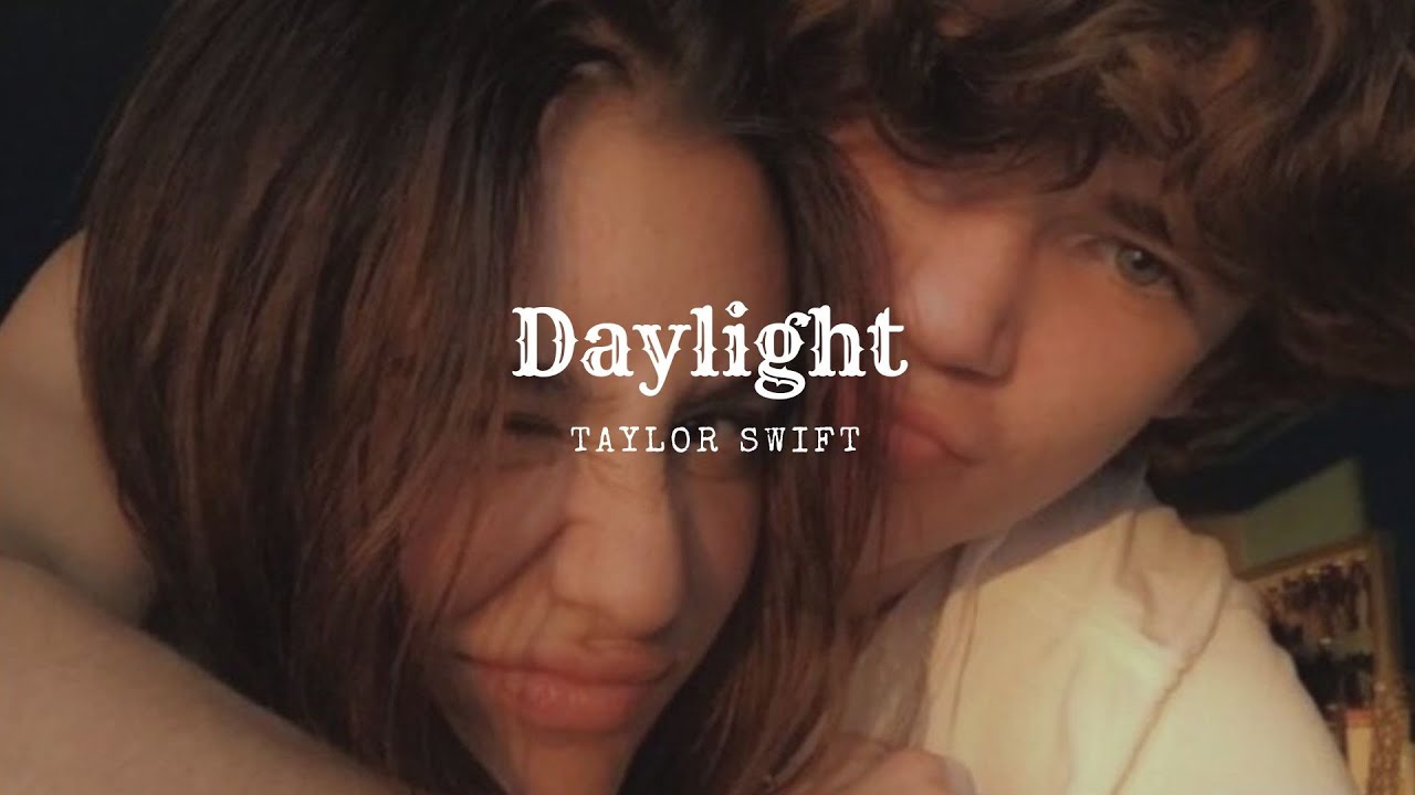 Daylight - Taylor Swift ( Slowed + Reverb )