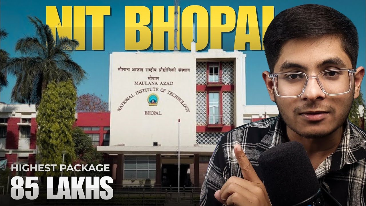 NIT Bhopal College Review 2025: Truth About Placements & Campus Life
