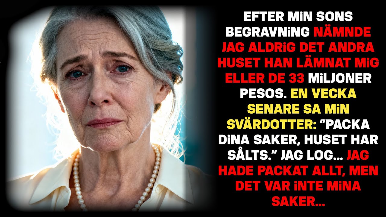 Efter min sons begravning, berättade jag inte för svärdottern om huset han lämnade mig.