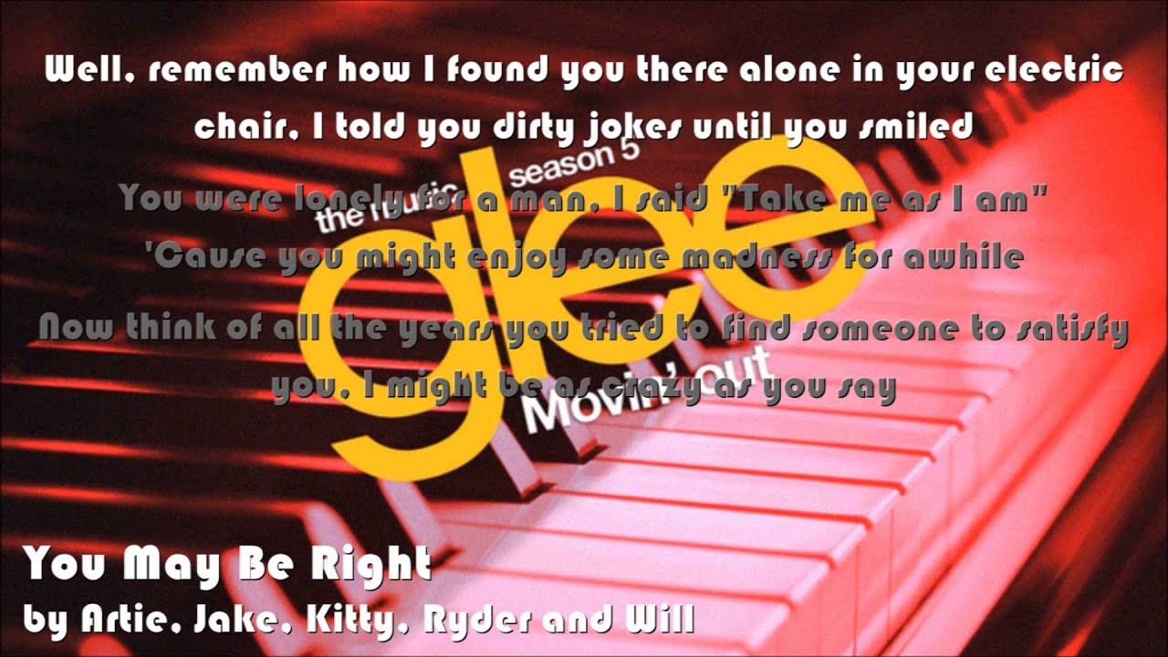 Glee - You May Be Right (Lyrics On Screen)