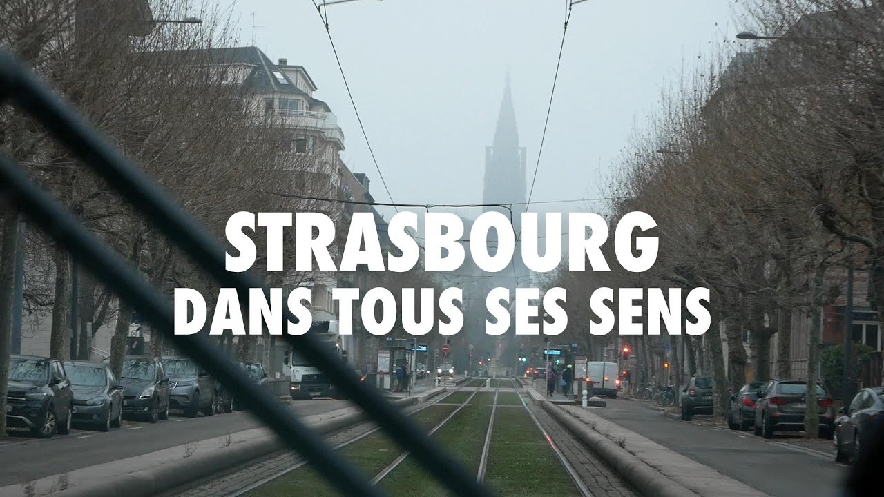 Strasbourg dans tous ses sens