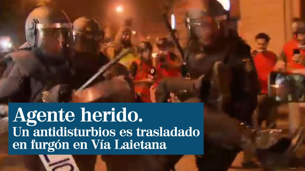 Herido un agente antidisturbios en la Vía Laietana de Barcelona