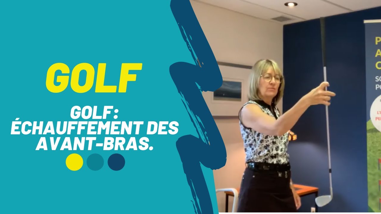 Golf: échauffement des avant-bras.