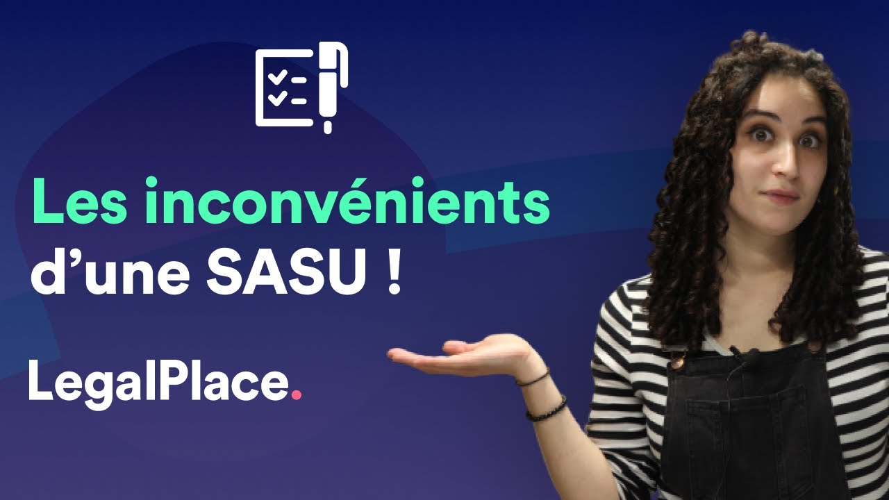 Quels sont les inconv&eacute;nients d'une SASU ?