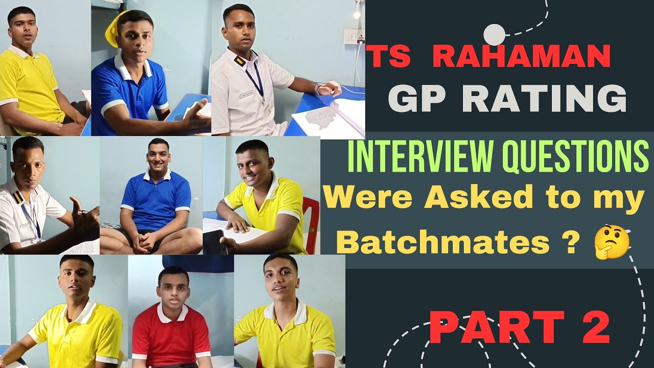 GP Rating Interview Questions (Part 2) || Were Asked To my batchmates ? 🤔 || TS RAHAMAN ||#tsrahaman