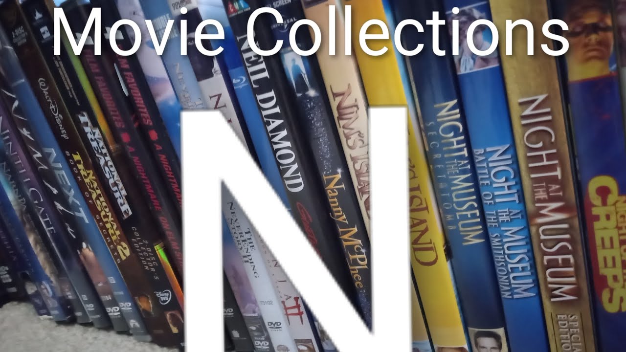 Movies in my Collection Part N