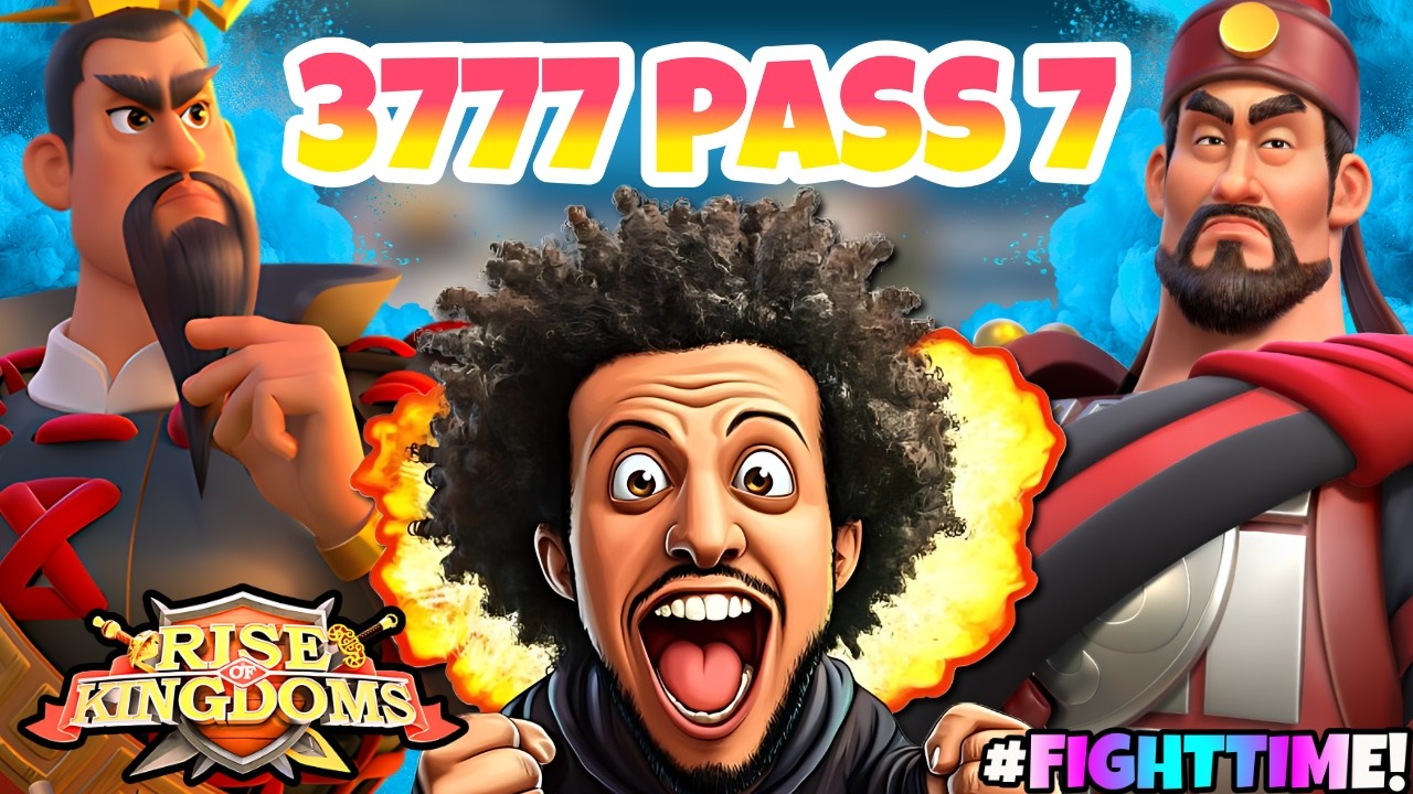 3777 PASS 7 | The Fight Continues | BOOM BOOM TIME | Rise of Kingdoms