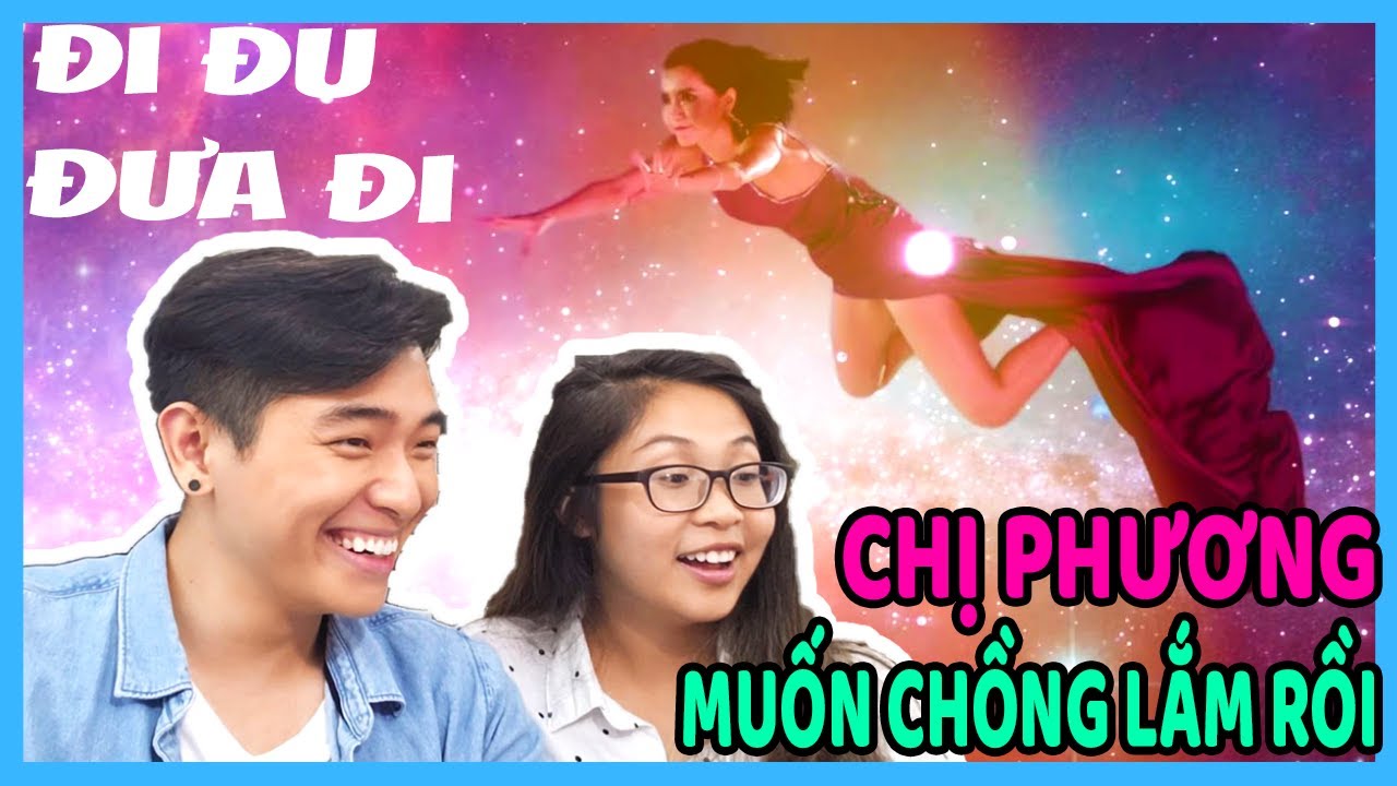 BÍCH PHƯƠNG - Đi Đu Đưa Đi - Chị Phương Hôm Nay Bạo Quá 😳 - Huy and Gia Reaction