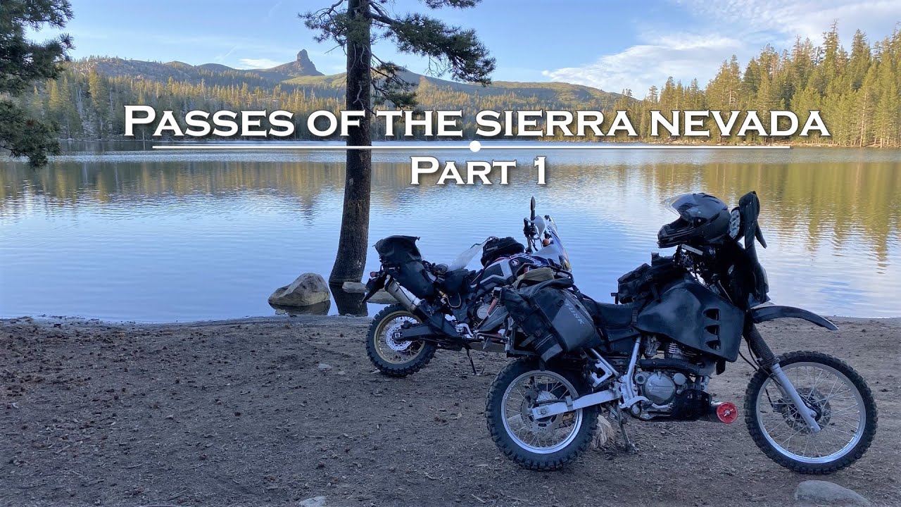 Passes of the Sierra Nevada Moto Adventure (Part 1/3)